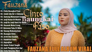 FAUZANA FULL ALBUM MINANG TERBARU 2024  UDA BAUNGKAI PASO  SALAH UDA BAA KABANYO [upl. by Hindu]