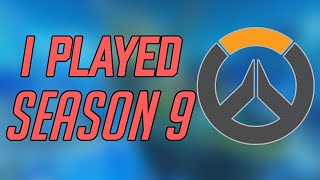 I Played SEASON 9 Overwatch 2 [upl. by Galer7]