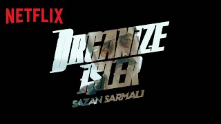 Organize İşler Sazan Sarmalı  Fragman  Netflix [upl. by Llebiram]