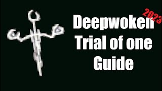 Trial of one Guide  Location I Deepwoken Guide [upl. by Dewie948]