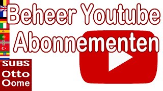 Hoe kan je abonnementen beheren op Youtube [upl. by Harret75]