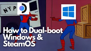 How to dualboot SteamOS and Windows on the Steam Deck [upl. by Esyahc]