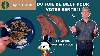 Le FOIE DE BŒUF  2 recettes de SEQUOIA Santé pour le cuisiner [upl. by Euqinommod533]