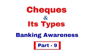 Cheques and Its Types Explained in Detail  Banking Awareness for Bank PO  RBI   In Hindi [upl. by Gena931]