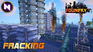 Fracking and Final Thoughts On FOUNDRY Early Access  13  Lets Play [upl. by Beesley]