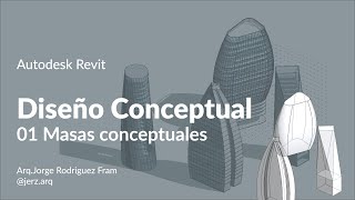 Autodesk Revit  Diseño conceptual a través de masas conceptuales [upl. by Bahe742]