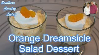 Orange Dreamsicle Salad Dessert [upl. by Hafinah]