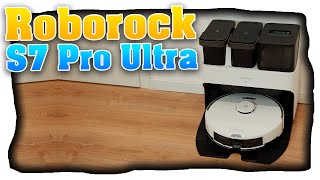 Roborock S7 Pro Ultra Der ALL INKLUSIVE Staubsauger Roboter von Roborock Saugroboter Test 2022 [upl. by Ranchod90]