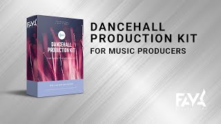 Dancehall Production Kit 🎹  DANCEHALL SAMPLES  DRUM KIT Dancehall Type Loops Prod Faya Prod [upl. by Keeler]