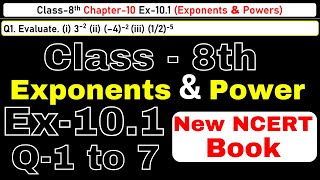 Class8 Ex101 Q1 to 7 Exponents and Powers Chapter10 Math New CBSE NCERT Book 202324 [upl. by Misaq]