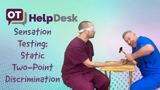 Sensation Testing  Static TwoPoint Discrimination  OT Help Desk [upl. by Seessel109]