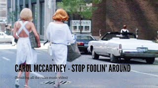 Carol McCartney  Stop Foolin Around Breaking all the rules music video [upl. by Daas688]