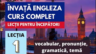 Engleza pentru incepatori Lectia 1 vocabular pronuntie gramatica [upl. by Almena583]