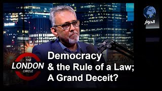 Democracy and The Rule of a Law A Grand Deceit  The London Circle [upl. by Cassey905]