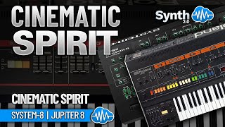 CINEMATIC SPIRIT 64 new sounds  ROLAND SYSTEM8  JUPITER8 PLUGOUT  ROLAND CLOUD  LIBRARY [upl. by Tterb]