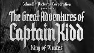 1953 The Great Adventures Of Captain Kidd  1315 In The Hands Of The Mohawks [upl. by Dream]