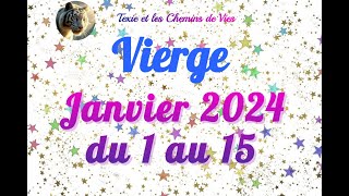 🎆 Vierge du 1er au 15 janvier 2024✨ [upl. by Submuloc]