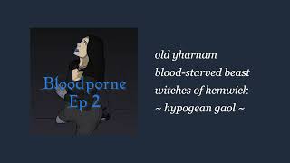 Hypogean Gaol  BloodPorne Parody OST [upl. by Elokkin]