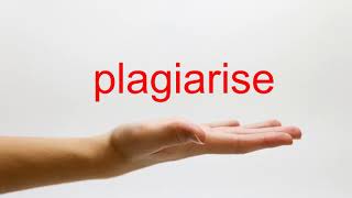 How to Pronounce plagiarise  American English [upl. by Zischke152]