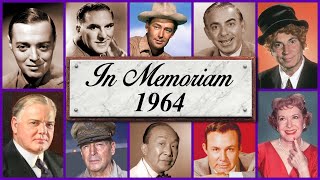 In Memoriam 1964 Famous Faces We Lost in 1964 [upl. by Rehpotirhc]