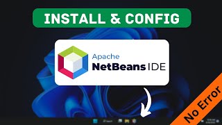 How to install NetBeans IDE on Windows 1011  Without Error  NetBeans Apache  Java JDK [upl. by Enailil]