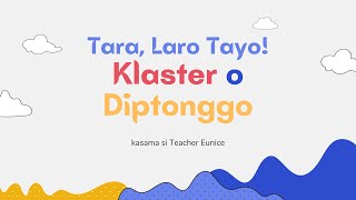 Filipino Grade 1 at 2 TARA LARO TAYO KLASTER O DIPTONGGO Interactive Game with Fun Movements [upl. by Iak]