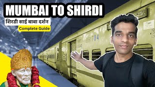 Shirdi Sai Baba Temple  Mumbai to Shirdi by Train  Hotel amp food  Complete Guide  शिरडी [upl. by Sidman]