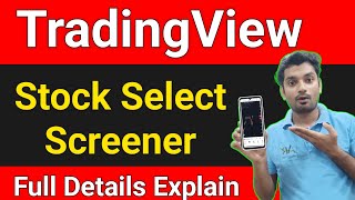 How to use Tradingview stock screener  stock screener for stock selection Tutorial in Tradingview [upl. by Aem]