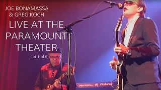 Joe Bonamassa and Greg Koch Live at the Paramount Theatre Part 1 of 6 • Wildwood Guitars [upl. by Assiled]