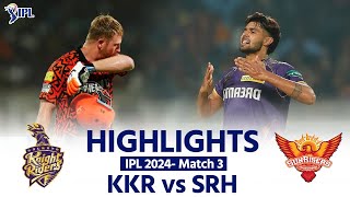 SRH vs KKR Today Match Highlights KKR vs SRH IPL 2024 Match 3 Highlights  Kolkata vs Hyderabad [upl. by Seve]