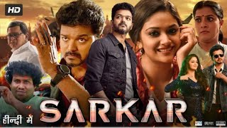 Sarkar New South Indian Movie Hindi Dubbed Full Hd   1080p   Latest Movie [upl. by Halfdan]