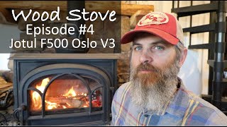 WOOD STOVE Episode 4 Jotul F500 Oslo [upl. by Ulrike]