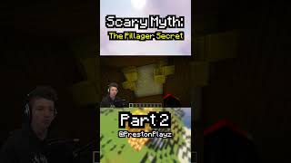 Minecraft Scary Myth Pillagers Secret 🤫 Part 2 prestonplayz minecraft videogames myths scary [upl. by Rojam]