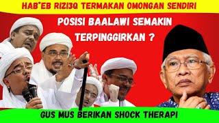 Rungkad‼️Habeb Riezieq kena semprot ucapannya sendiri Berikut komentar Gus Mus baalawi [upl. by Harday]