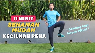 Senaman Mudah Kecilkan Peha  11 Minit [upl. by Carrew]