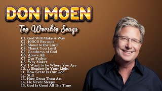 Calming Christian DON MOEN Praise amp Worship Playlist 2024  Soothe Your Soul with Worship Music [upl. by Mikiso441]