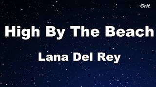 High By The Beach  Lana Del Rey Karaoke【Guide Melody】 [upl. by Claudianus475]