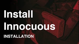 Install the Innocuous [upl. by Leamiba]