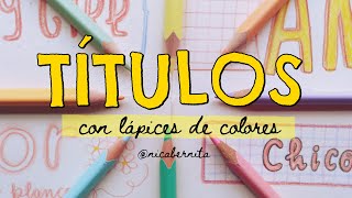 CÓMO HACER LETRAS Y TÍTULOS BONITOS CON LÁPICES DE COLORES 💘 INSPIRADOS EN PELÍCULAS DE AMOR 💔 [upl. by Nibot]