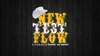 New Test Flow a song about flexin on testin [upl. by Asirral]