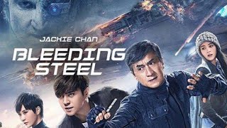 BLEEDING STEEL  Jackie chan New Released Hollywood Full Hindi Dubbed Movie 2020 Full Action Movies [upl. by Welcher]