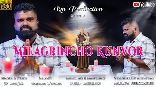 New Konkani Song  MILAGRINCHO KUNVOR  JrReagan  Official Video [upl. by Jenness]