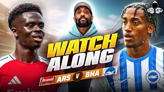 Arsenal vs Brighton LIVE  Premier League Watch Along and Highlights with RANTS [upl. by Niklaus]