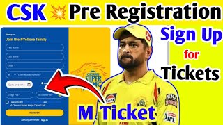 CSK IPL 24 Pre RegistrationSign Up ProcessSign Up for CSK Tickets online Booking [upl. by Nivej749]