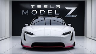 Unveiling the Tesla Model Z 2025 The Future of Electric Cars [upl. by Asiralc]