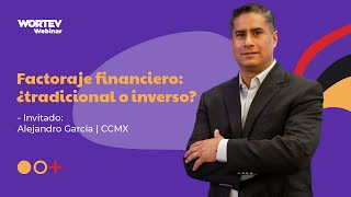 Factoraje financiero ¿tradicional o inverso [upl. by Namzaj]