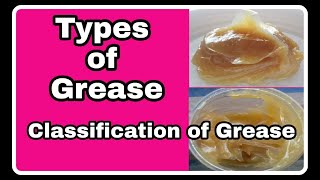 Types Of Grease In Hindi  Classification Of Grease In Hindi [upl. by Ilujna]