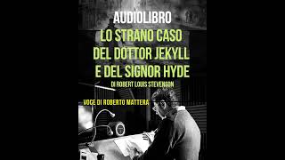 Audiolibro completo  Lo strano caso del dottor Jekyll e del signor Hyde [upl. by Oihsoy]