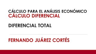 Cálculo Diferencial  Diferencial Total de Funciones [upl. by Monah]