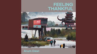 Feeling Thankful [upl. by Htiel]